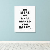 Toile Affiche de motivation « Faites ce qui vous rend he (Insitu (Plancher de Bois))