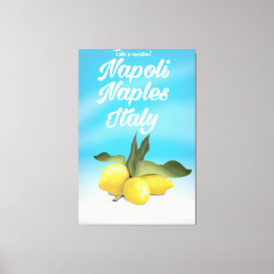 Toile Affiche de voyage vintage Napoli, Naples, Italie C