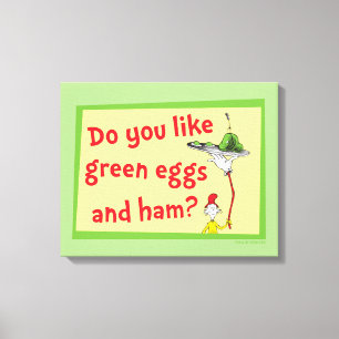 Toile Aimez-vous les œufs verts et le jambon ?