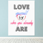 Toile Aimez-vous pour ce que vous êtes déjà (Insitu (Plancher de Bois))