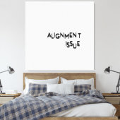 Toile Alignment Issue Minimalist Typographic Canvas Wall (Insitu(Chambre))
