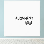 Toile Alignment Issue Minimalist Typographic Canvas Wall (Insitu (Plancher de Bois))