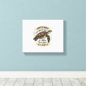 Toile Always Be Yourself Except When You Can Be a Turtle (Insitu (Plancher de Bois))