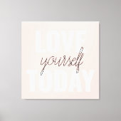 Toile Amour Positif Vous-Même Aujourd'Hui Citation Paste (Recto)