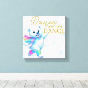 Toile Artistique Danse ta Propre Danse