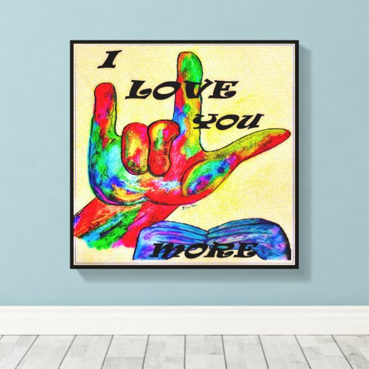 Toile ASL American Sign Language JE VOUS AIME PLUS 2 (Insitu (Plancher de Bois))