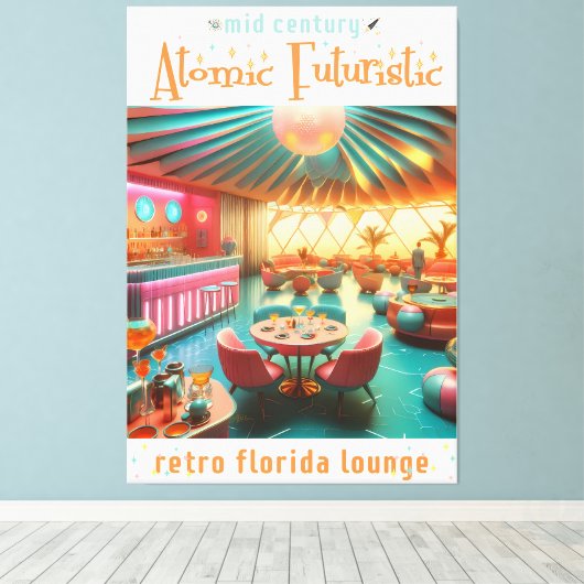 Toile Atomic Futuristic Retro Florida Lounge (Insitu (Plancher de Bois))