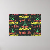 Aujourd'hui Moment, la vie étincelante