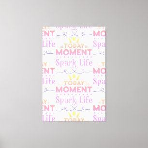 Toile Aujourd'hui Moment, Sac fourre-tout Spark Life
