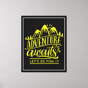 Toile Aventure Attend Allons le trouver