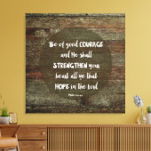 Toile Ayez du Courage - Psaume 31:24 (Insitu(Salon))