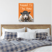 Toile Baaad To the Bone (Insitu(Chambre))