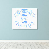 Toile Bannière ruban La pêche est ma thérapie (Insitu (Plancher de Bois))