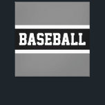 Toile BASEBALL Sportif Athlète Noir Blanc Gris Gris<br><div class="desc">Cette conception sportive présente du texte de BASEBALL athlétique à l'intérieur d'une bande centre noire surlignée en blanc contre les bords extérieurs gris.</div>