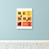 Toile Be the Person Your Dog Thinks You Are Canvas Art (Insitu (Plancher de Bois))