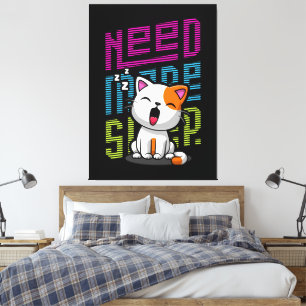 Toile Besoin de plus de sommeil Funny Cat expression d