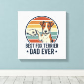 Toile Best Fox Terrier Dad Ever Vintage Dog Lover Shirt_ (Insitu (Plancher de Bois))