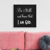 Toile Bible Verset Be Still and know I am God Print (Insitu(Salon))