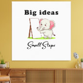 Toile "Big Ideas, Small Steps" elephant animal dreams (Insitu(Salon))