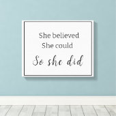 Toile Black & White Elle croyait qu'elle pouvait... (Insitu (Plancher de Bois))