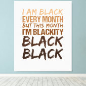 Toile Blackity Black Chaque mois Noir Histoire Africaine (Insitu (Plancher de Bois))