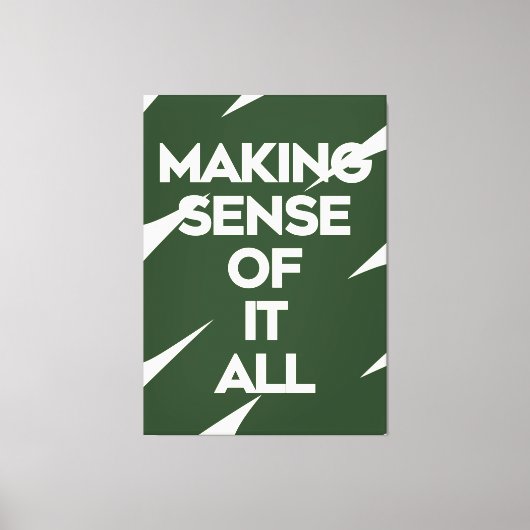 Toile Bold Typography Poster Dark Green Quote Print (Recto)