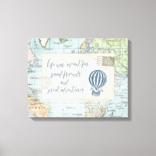 Toile Bons amis et grande citation d'aventures
