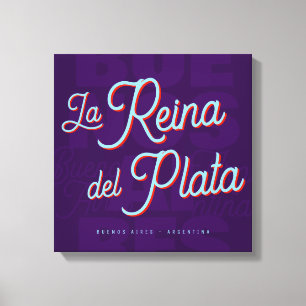 Toile Buenos Aires "La Reina del Plata" typographie art 