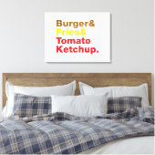 Toile Burger & Fries & Tomato Ketchup. (Insitu(Chambre))