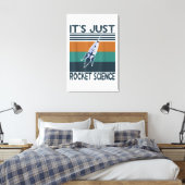 Toile Cadeaux d'ingénierie aérospatiale C'est juste une (Insitu(Chambre))