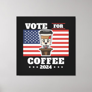 Toile Café pour président, votez pour le café