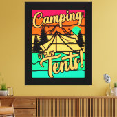 Toile Camping C'est dans les tentes (Insitu(Salon))
