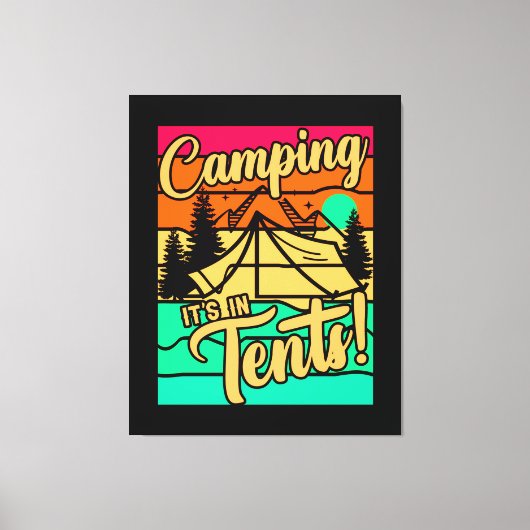 Toile Camping C'est dans les tentes (Recto)