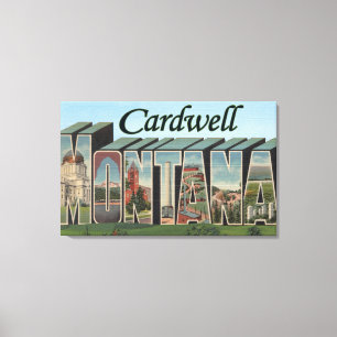 Toile Cardwell, Montana - grandes scènes de lettre