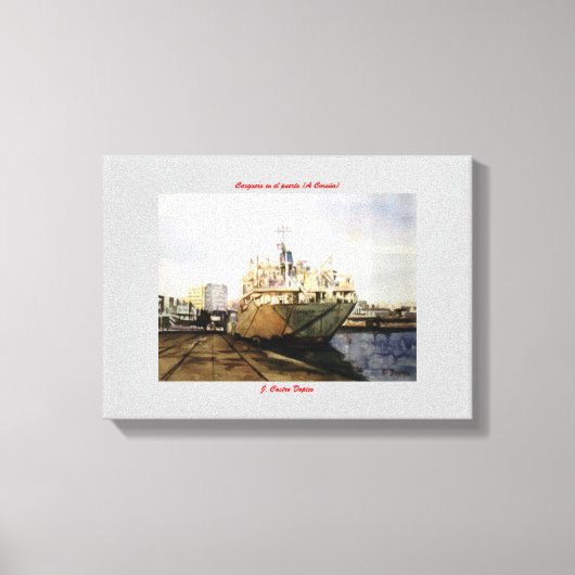 Toile Cargo dans le port (A La Corogne) (Recto)