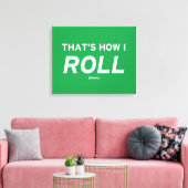 Toile C'est comme ça que je roule (Insitu(Salon))