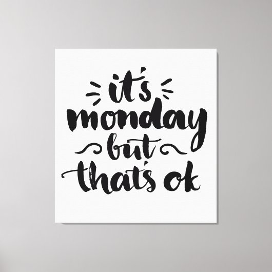 Toile C'est lundi, mais c'est bon (Recto)