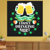 Toile C'est ma Saint-Patrick de boisson chanceuse de biè (Insitu(Salon))
