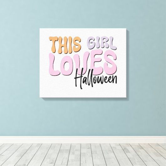 Toile Cette fille adore Halloween (Insitu (Plancher de Bois))