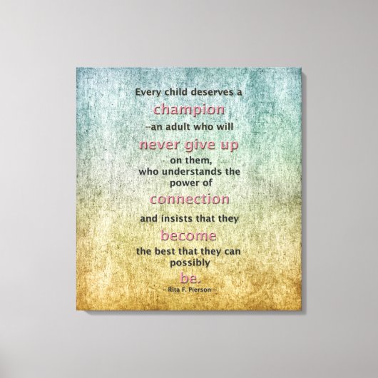 Toile Chaque Enfant Mérite Un Champion (Recto)