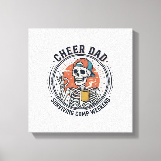 Toile Cheer Dad Surviving Comp Weekend Skeleton Shirt_1 (Recto)