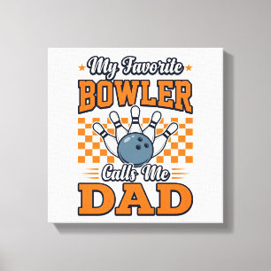 Toile Chemise de papa de bowling Mon meilleur quilleur m