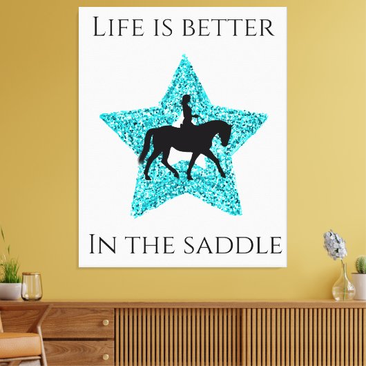 Toile Cheval et cavalier - La vie est meilleure dans la (Insitu(Salon))