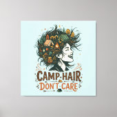 Toile Cheveux de camping, on s'en fiche (Recto)