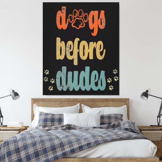 Toile Chiens avant les mecs | Les meilleurs cadeaux pour (Insitu(Chambre))