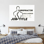 Toile Chiropraticien Parce que Faiseur de Miracles Pas u (Insitu(Chambre))