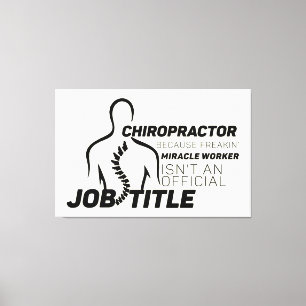 Toile Chiropraticien Parce que Faiseur de Miracles Pas u