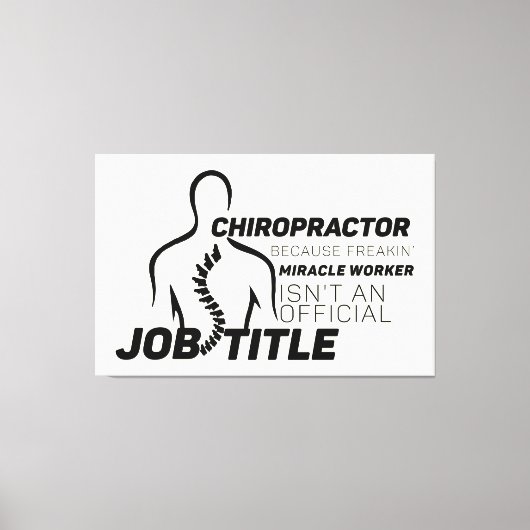 Toile Chiropraticien Parce que Faiseur de Miracles Pas u (Recto)