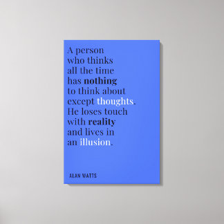 Toile Citation d'Alan Watts sur la pensée