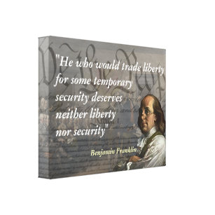Toile Citation de Benjamin Franklin sur la liberté